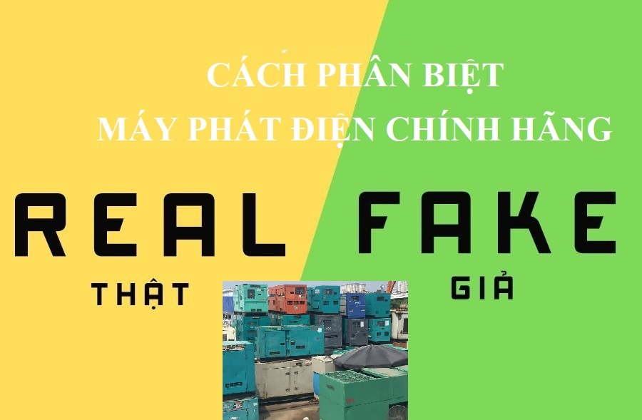 máy phát điện chính hãng vs hàng giả